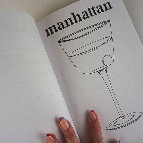 But First, Cocktails - A Coloring Book of Classic Cocktails