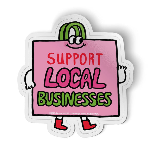 Support Local Businesses Sticker