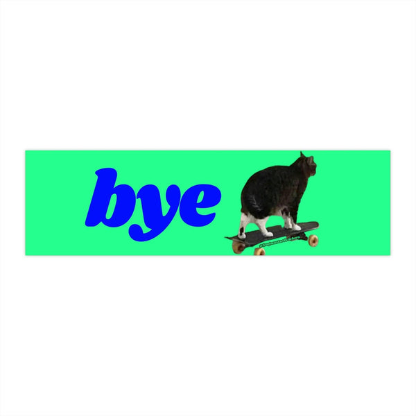 Bye Skateboard Cat Bumper Magnet