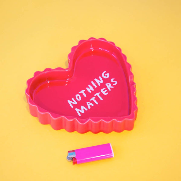 Nothing Matters Ceramic Tray X Adam Jk