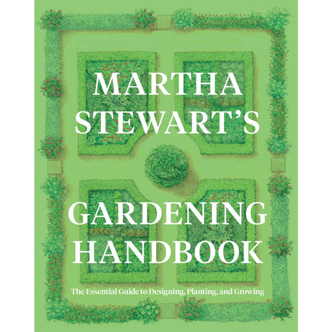 Martha Stewart's Gardening Handbook
