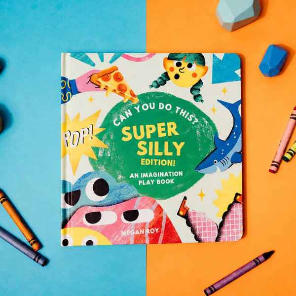 Can You Do This? (Super Silly Edition): An Imagination Book