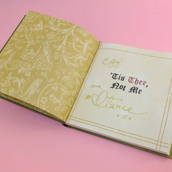 'Tis Thee, Not Me: A Medieval Guide To Bad Dates and Worse Decisions (Signed) Book