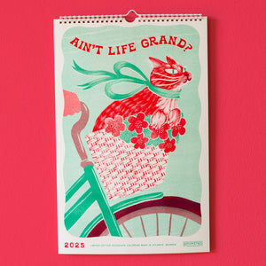 2025 Ain't Life Grand? - Risograph Wall Calendar