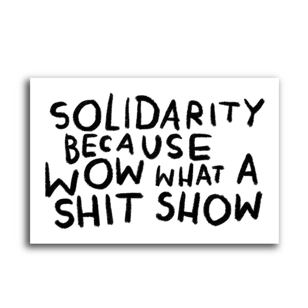 Shit Show Solidarity Sticker