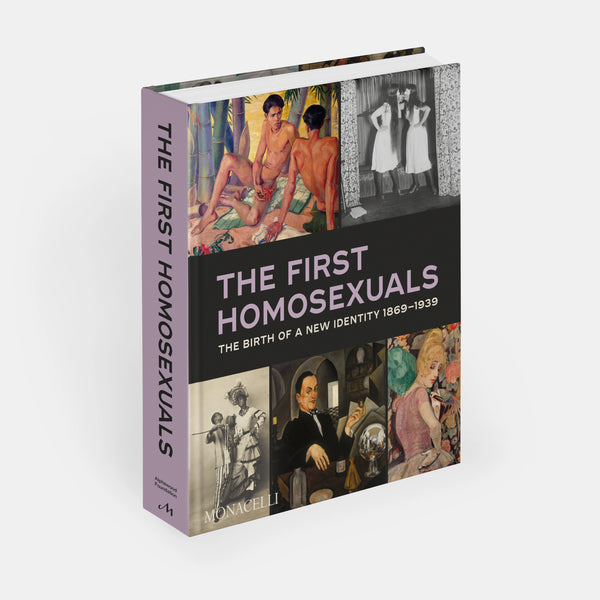 The First Homosexuals : The Birth of a New Identity 1869-1939
