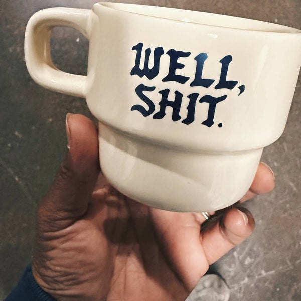 Well, Shit Cappuccino Mug