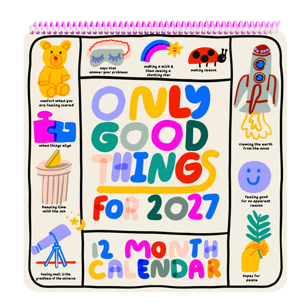 2027 Only Good Things 12-Month Wall Calendar