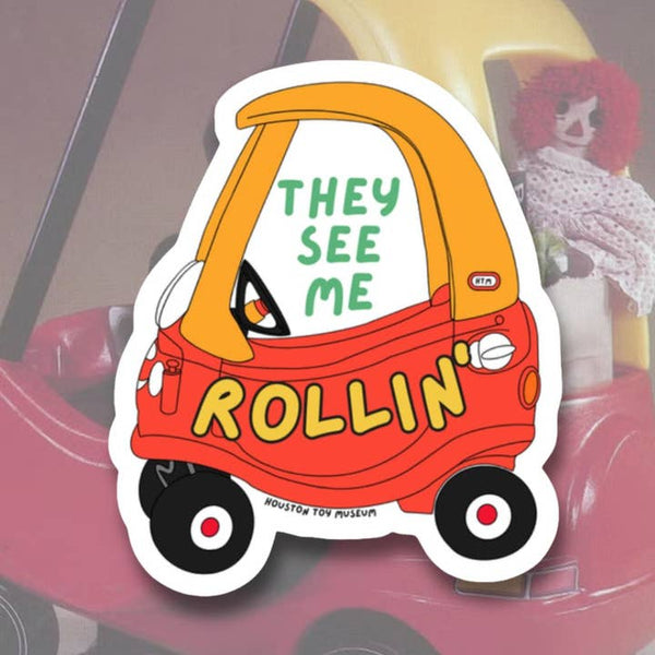 They See Me Rollin' Sticker