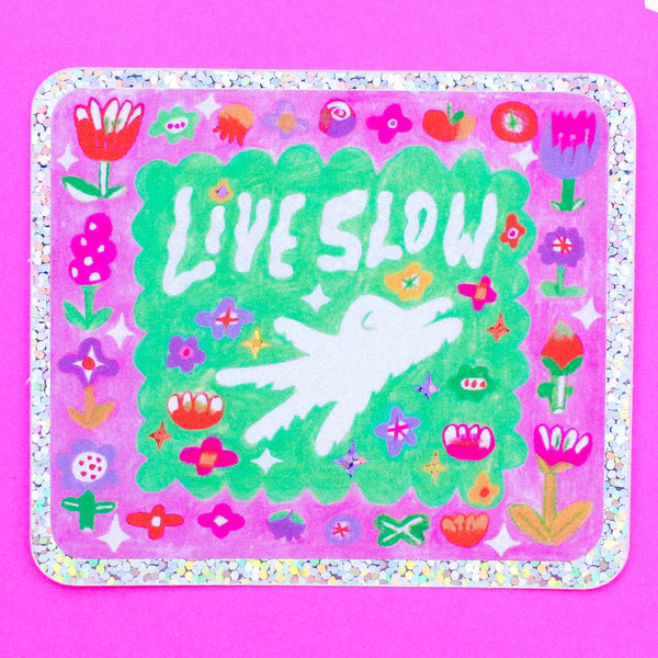 'Live Slow' Glitter Vinyl Sticker