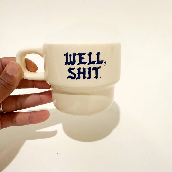 Well, Shit Cappuccino Mug