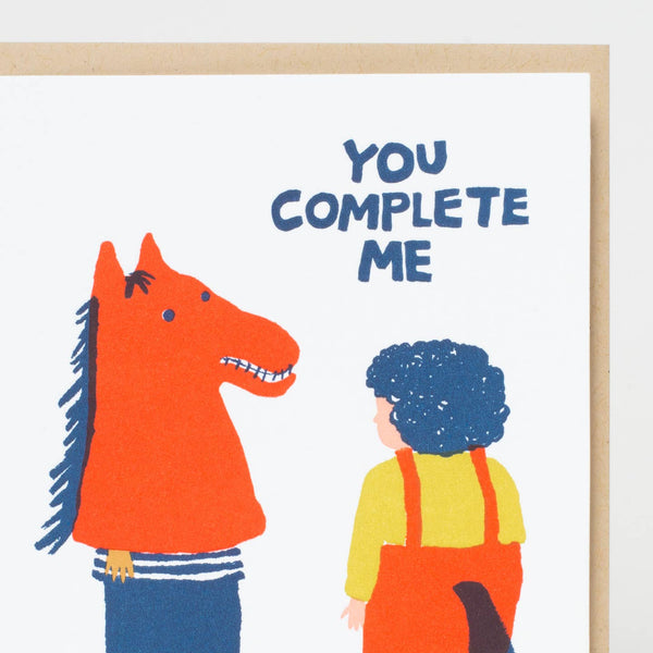 You Complete Me Greeting Card