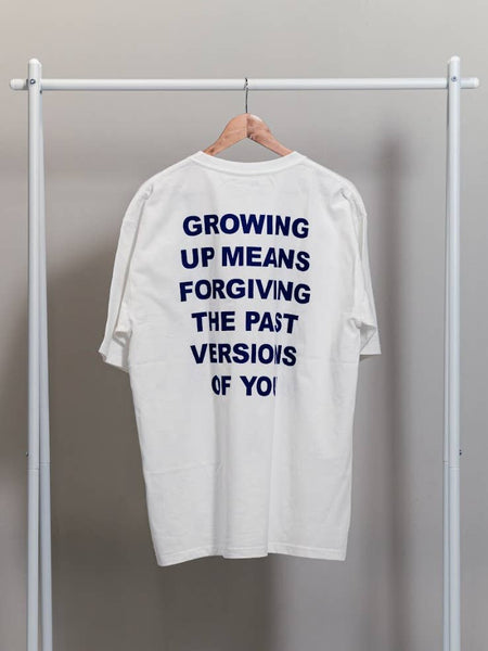 Growing Up Means Forgiving the Past Versions of You T-Shirt