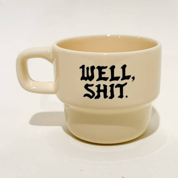 Well, Shit Cappuccino Mug