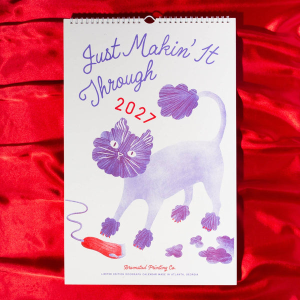 2027 Risograph Wall Calendar - Just Makin' It Through